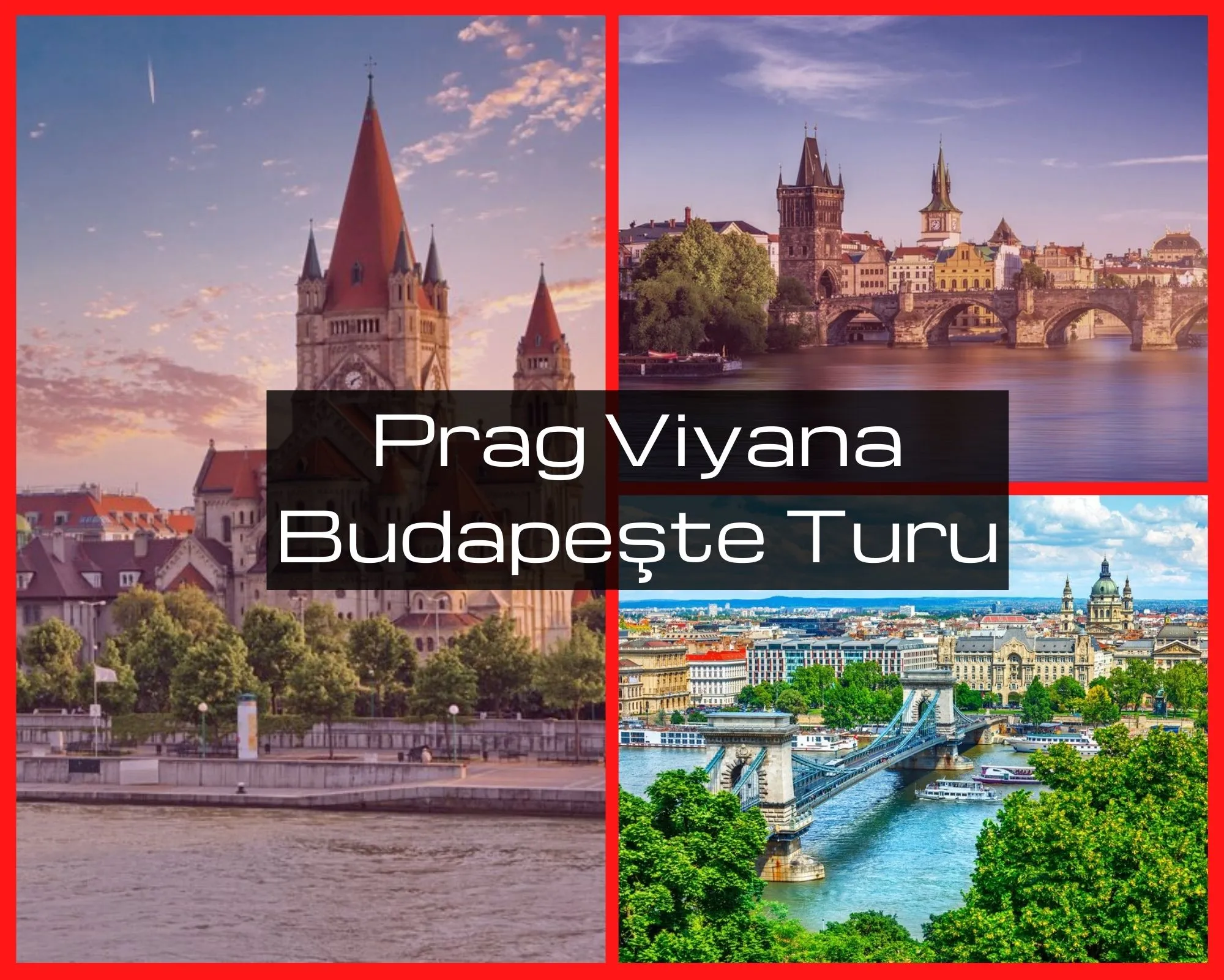 Prag Viyana Budapeste Turu
